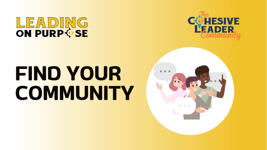 Find_Your_Community_Leading_On_Purpose_Newsletter-2b383df4 image Find_Your_Community_Leading_On_Purpose_Newsletter-2b383df4 Why Your Significant Other (and Your Friends) Might Not Be Your Best Sounding Board