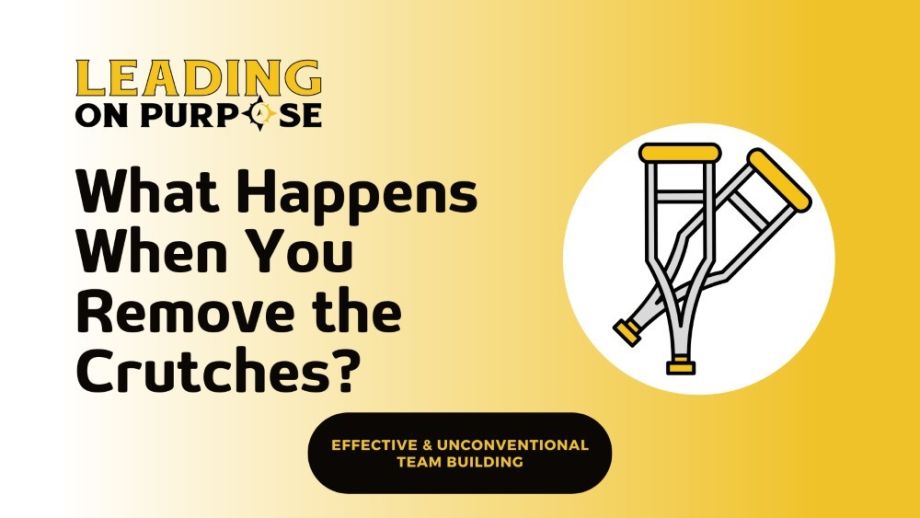 We%20Dont%20Need%20Crutches%20to%20Connect%20Leading%20On%20Purpose%20Newsletter-3-7248ab03 We Don&rsquo;t Need Crutches to Connect